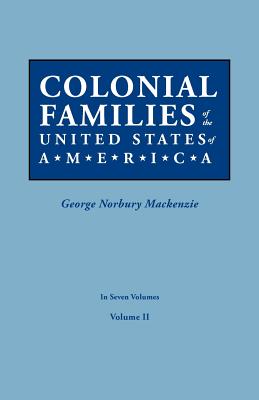 Image for Colonial Families of the United States of America, Volume II