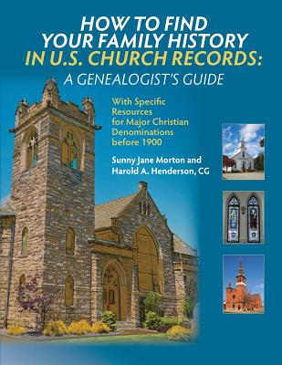 Image for How to Find Your Family History in U.S. Church Records