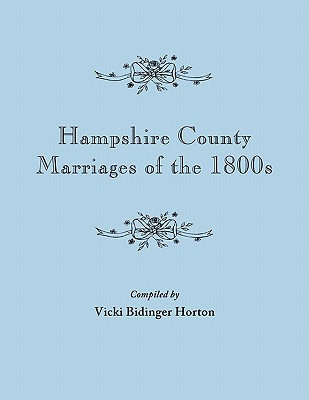 Image for Hampshire County Marriages of the 1800s