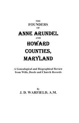 Image for The Founders of Anne Arundel and Howard Counties, Maryland