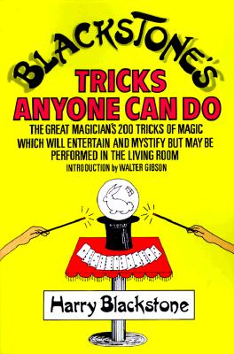 BLACKSTONE'S TRICKS ANYONE CAN DO