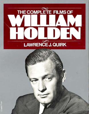 Complete Films of William Holden
