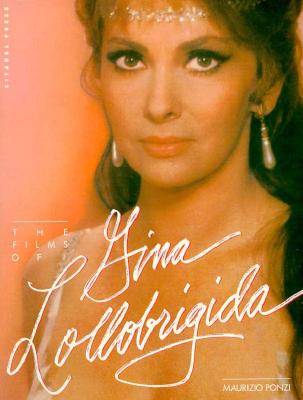 The Films of Gina Lollobrigida (Citadel Press Film Series)
