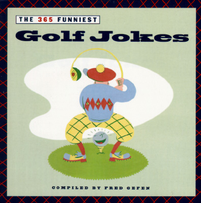 Image for 365 Funniest Golf Jokes 365 Funniest Golf Jokes