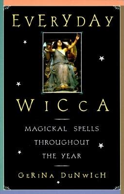 Everyday Wicca: Magickal Spells Throughout the Year (Citadel Library of the Mystic Arts)