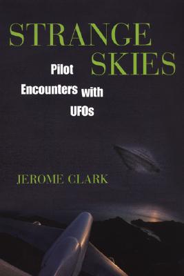 Strange Skies: Pilot Encounters with UFOs