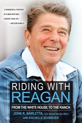 Riding with Reagan: From the White House to the Ranch