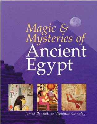Image for Magic & Mysteries of Ancient Egypt Magic & Mysteries of Ancient Egypt