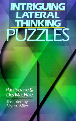 Intriguing Lateral Thinking Puzzles