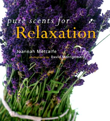 PURE SCENTS FOR RELAXATION