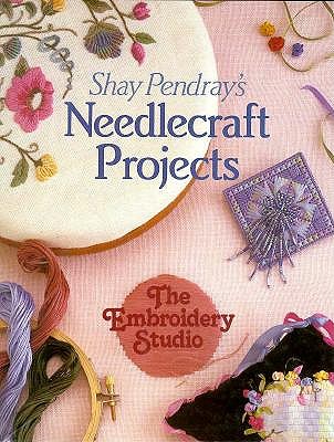 Shay Pendray's Needlecraft Projects