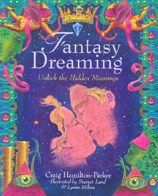 Image for Fantasy Dreaming: Unlock the Hidden Meaning