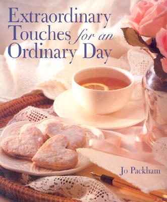 Extraordinary Touches for an Ordinary Day