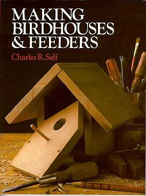 Making Fancy Birdhouses and Feeders
