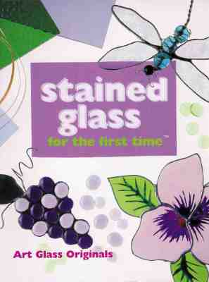 Image for Stained Glass for the first time®