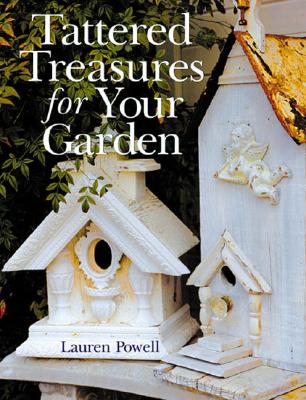 Image for Tattered Treasures for Your Garden