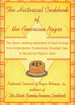 Image for The Historical Cookbook of the American Negro The Historical Cookbook of the American Negro