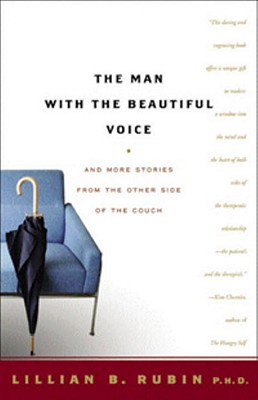 Man with the Beautiful Voice: And More Stories from the Other Side of the Couch