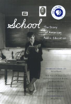 School: The Story of American Public Education