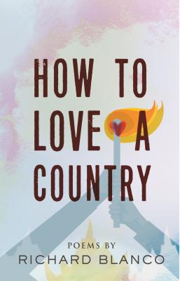 Image for How to Love a Country: Poems How to Love a Country: Poems