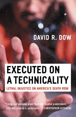 Executed On A Technicality: Lethal Injustice On America's Death Row