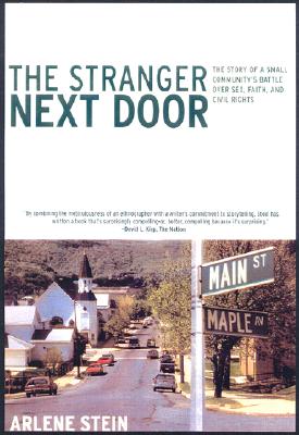 The Stranger Next Door: The Story of a Small Community's Battle over Sex, Faith, and Civil Rights