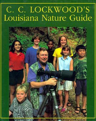 Image for C. C. Lockwood s Louisiana Nature Guide