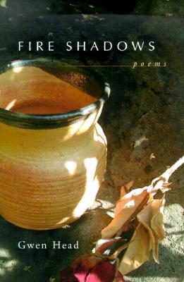 Fire Shadows: Poems