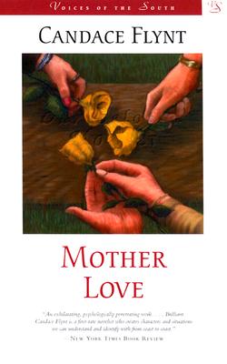 Mother Love (Voices of the South)