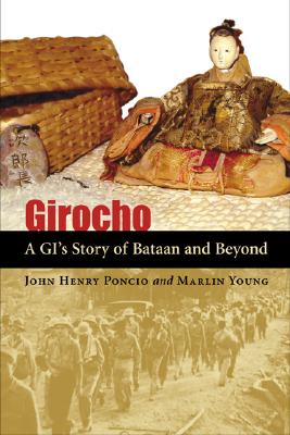 Girocho: A GI's Story of Bataan and Beyond.