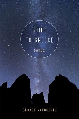 Guide to Greece: Poems