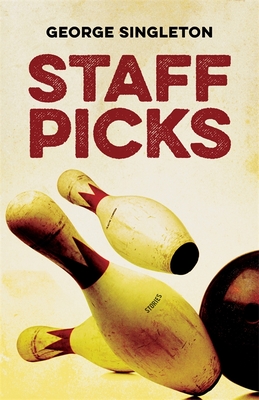 Image for Staff Picks: Stories (Yellow Shoe Fiction) Staff Picks: Stories (Yellow Shoe Fiction)