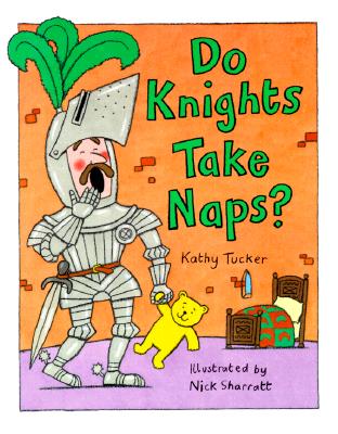 Image for Do Knights Take Naps?