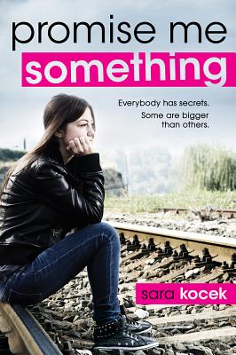 Image for Promise Me Something Promise Me Something