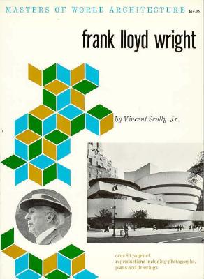 Frank Lloyd Wright (Masters of World Architecture)
