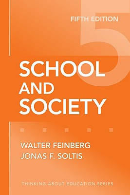 School and Society (Thinking About Education Series)