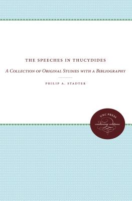 THE SPEECHES IN THUCYDIDES A Collection of Original Studies with a Bibliography
