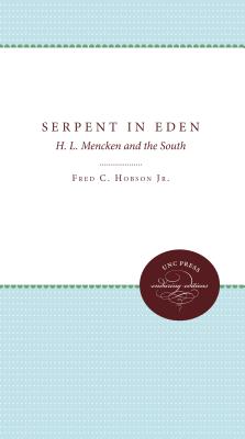Serpent in Eden: H.L. Mencken and the South