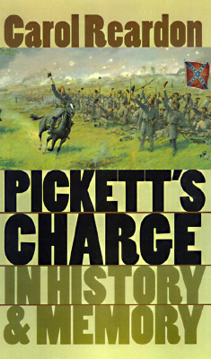 Pickets Charge in History and Memory.