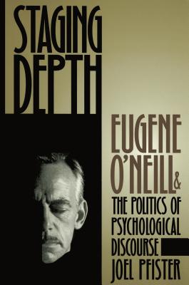 Staging Depth: The Politics of Psychological Discourse