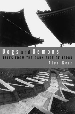 Dogs and Demons: Tales From the Dark Side of Modern Japan