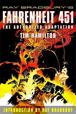 Ray Bradbury's Fahrenheit 451: The Authorized Adaptation
