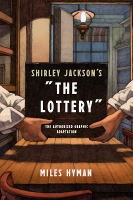 Shirley Jackson's 'The Lottery': The Authorized Graphic Adaptation