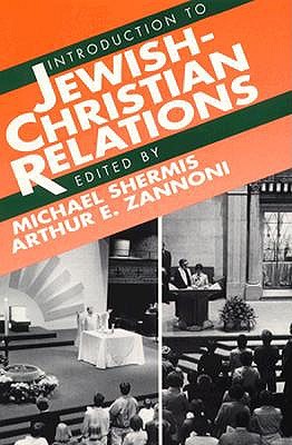 Image for Introduction to Jewish-Christian Relations Introduction to Jewish-Christian Relations