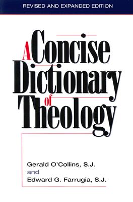 A CONCISE DICTIONARY OF THEOLOGY