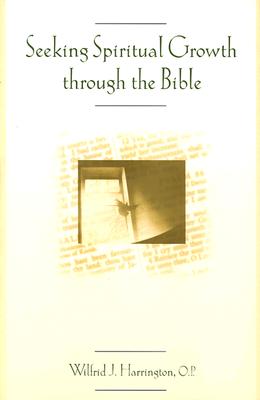 Seeking Spiritual Growth Through the Bible