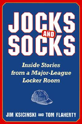 Jocks and Socks: Inside Stories from a Major-League Locker Room