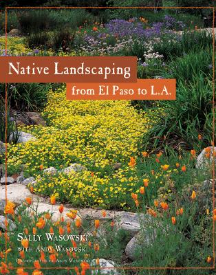 Native Landscaping from El Paso to L.A.