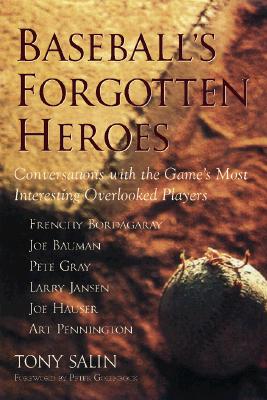 Baseball's Forgotten Heroes