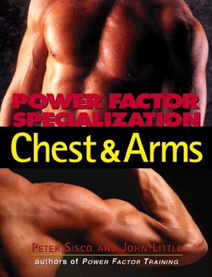 Power Factor Specialization: Chest & Arms